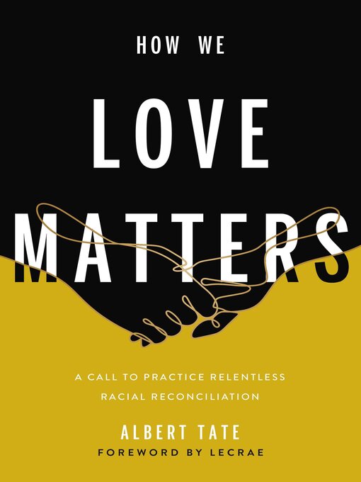 Title details for How We Love Matters by Albert Tate - Wait list